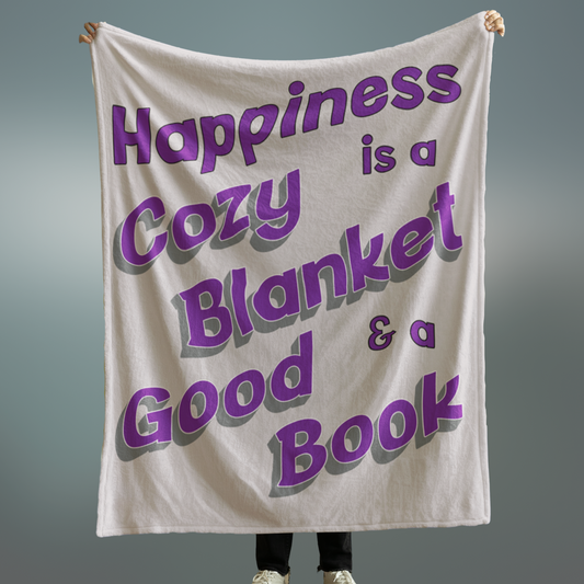 Happiness is a Cozy Blanket Fleece Sherpa Blanket